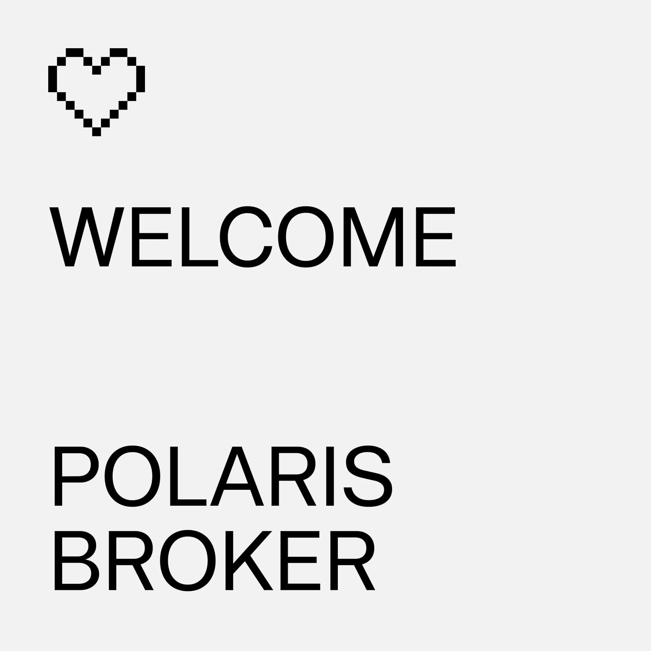 Welcome Polaris Broker